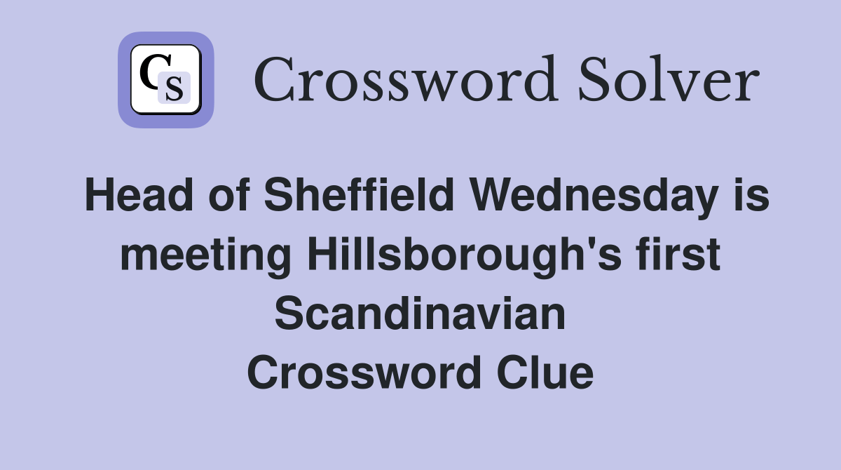 Head of Sheffield Wednesday is meeting Hillsborough's first